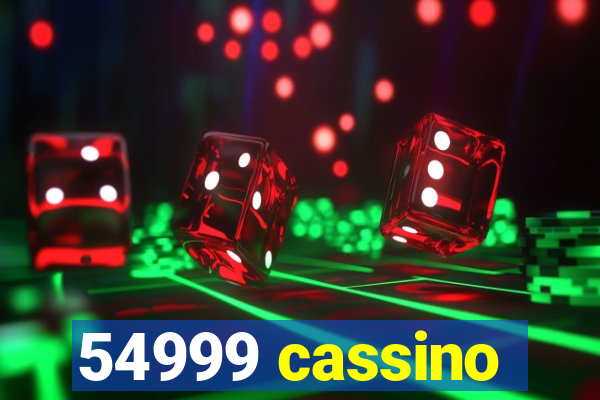 54999 cassino