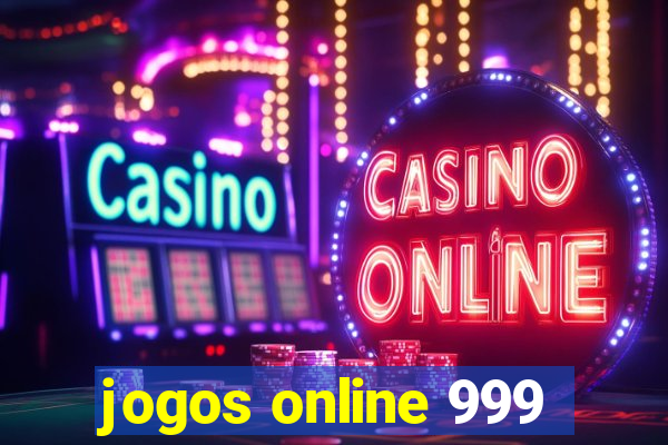 jogos online 999