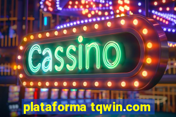 plataforma tqwin.com