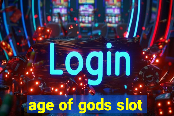 age of gods slot