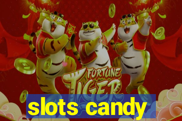 slots candy