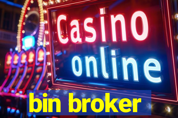 bin broker