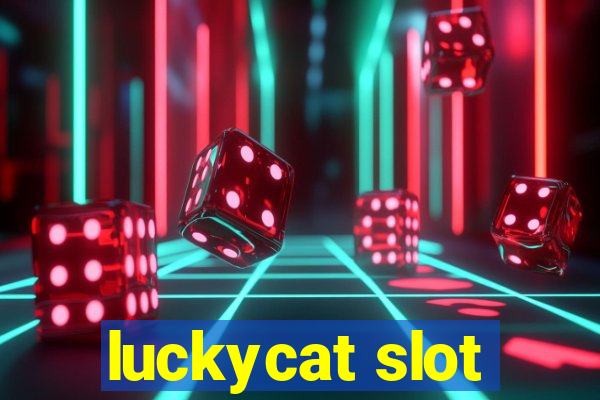 luckycat slot