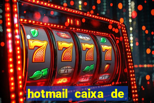 hotmail caixa de entrada entrar