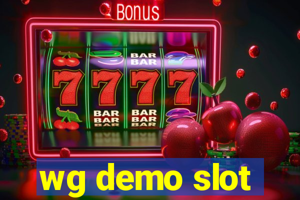 wg demo slot