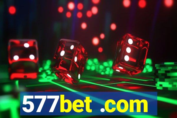 577bet .com