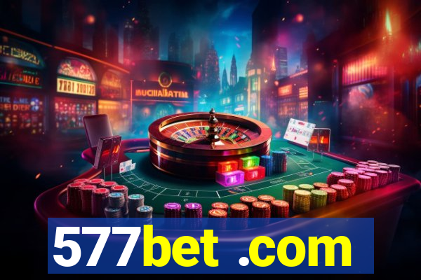 577bet .com