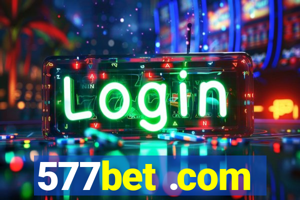 577bet .com