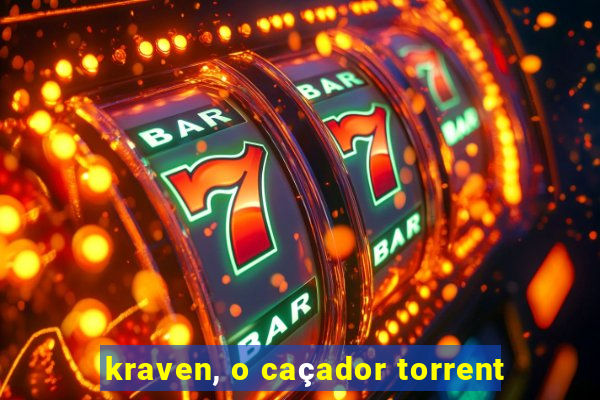 kraven, o caçador torrent