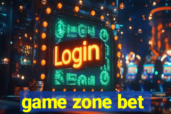 game zone bet