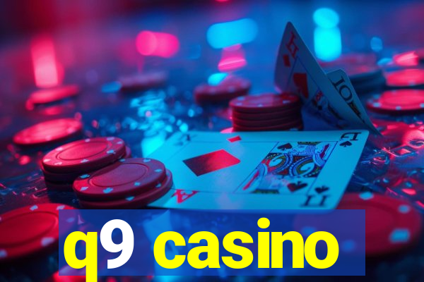 q9 casino