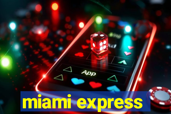 miami express