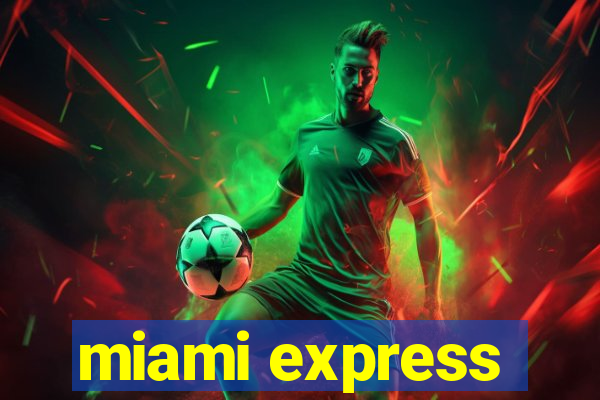 miami express