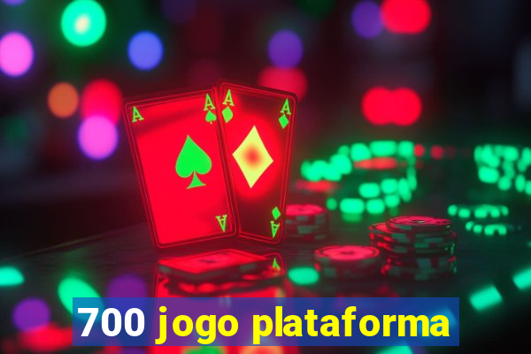 700 jogo plataforma