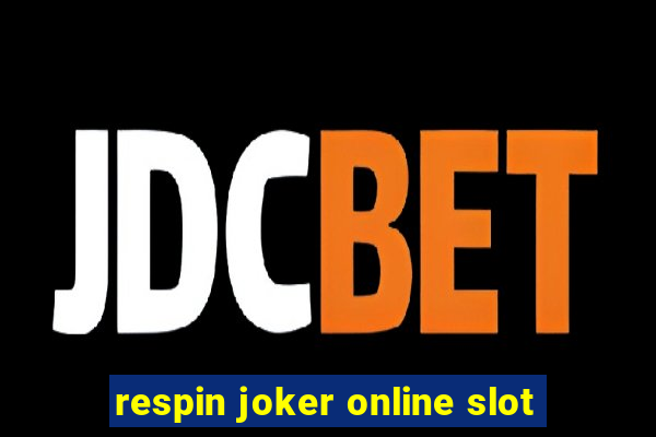 respin joker online slot