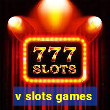 v slots games