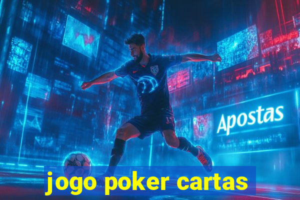 jogo poker cartas