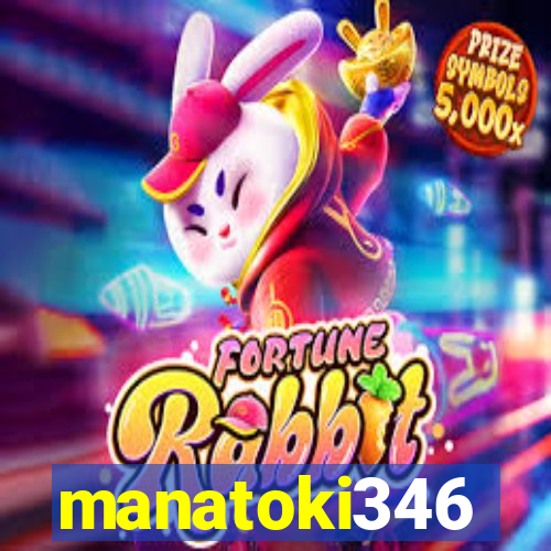 manatoki346