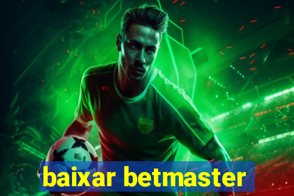 baixar betmaster