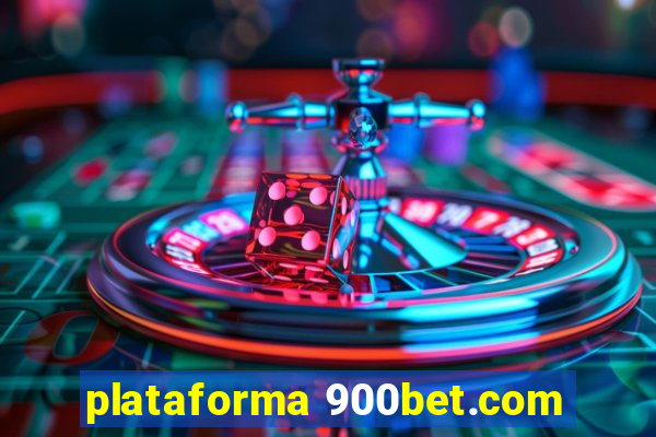 plataforma 900bet.com