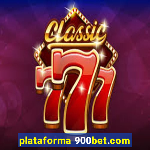 plataforma 900bet.com