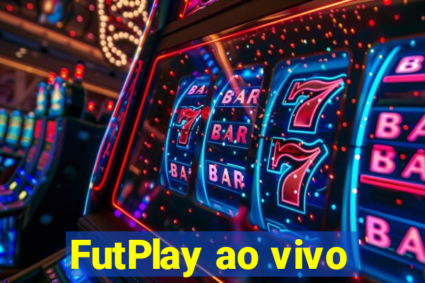 FutPlay ao vivo