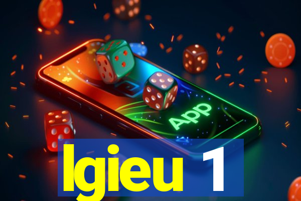 lgieu 1