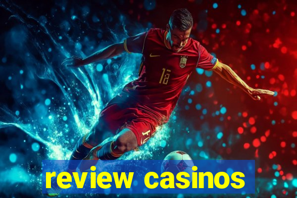 review casinos