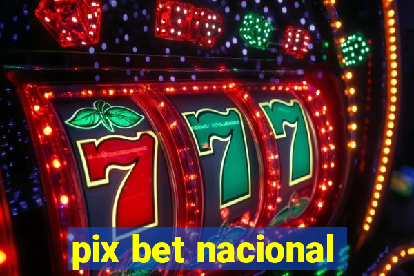 pix bet nacional