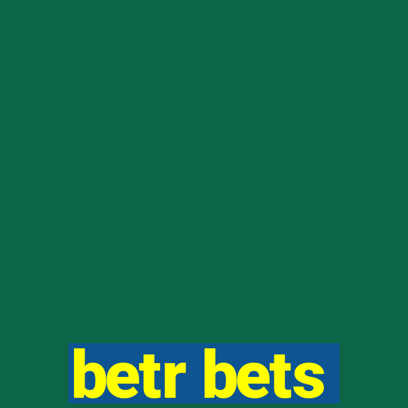 betr bets