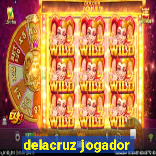 delacruz jogador