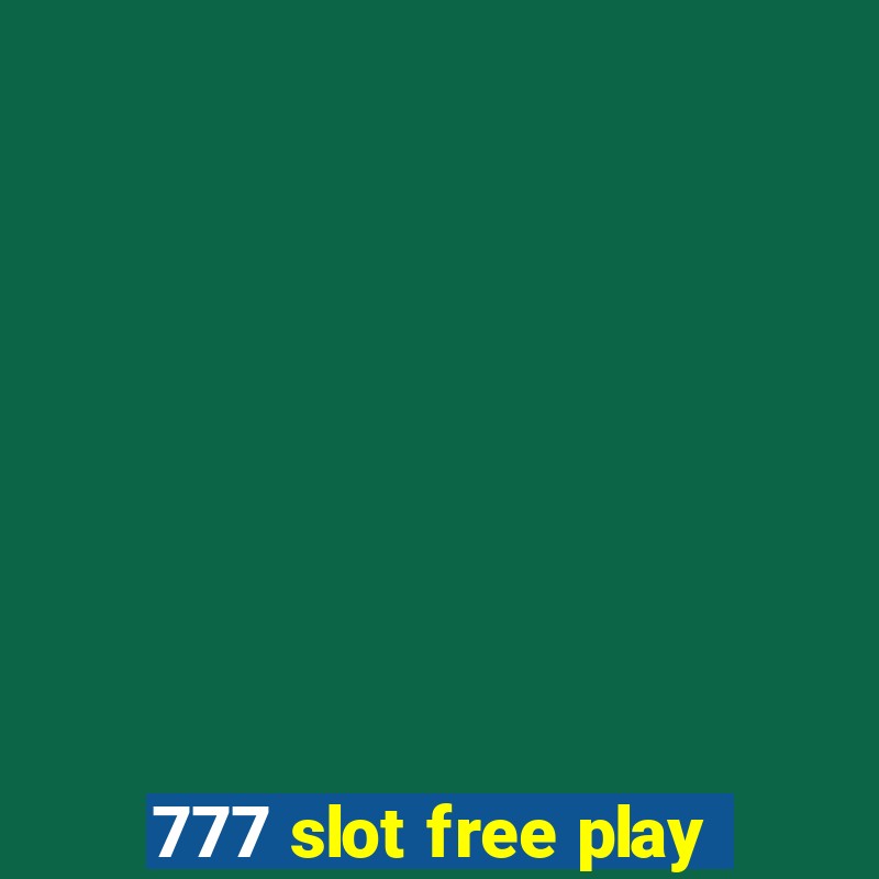 777 slot free play