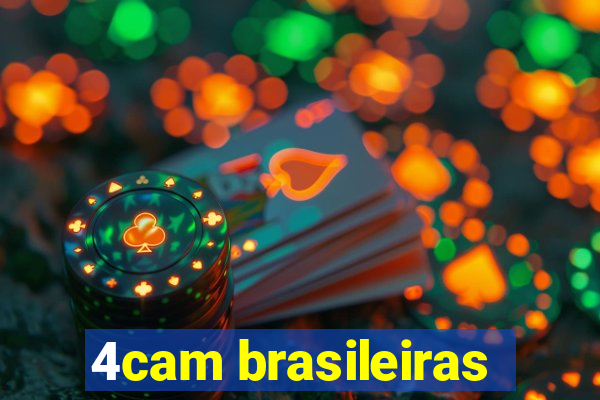 4cam brasileiras