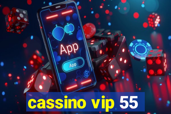 cassino vip 55