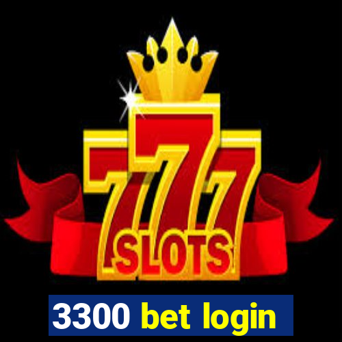 3300 bet login