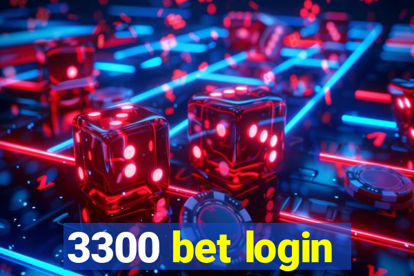 3300 bet login