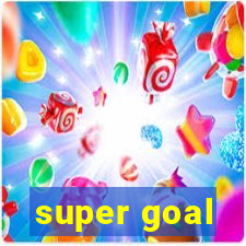 super goal