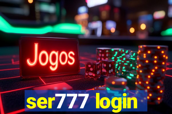 ser777 login