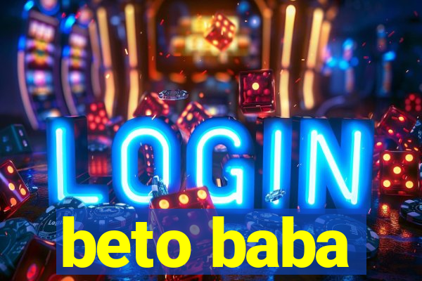 beto baba