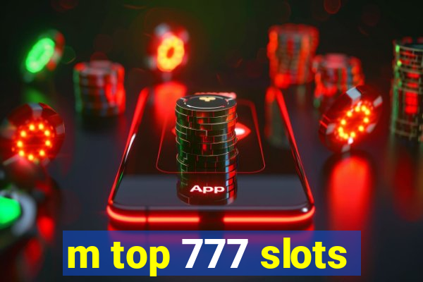 m top 777 slots