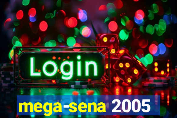 mega-sena 2005