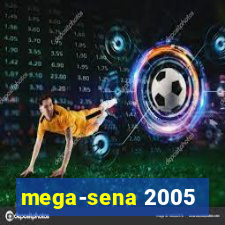 mega-sena 2005