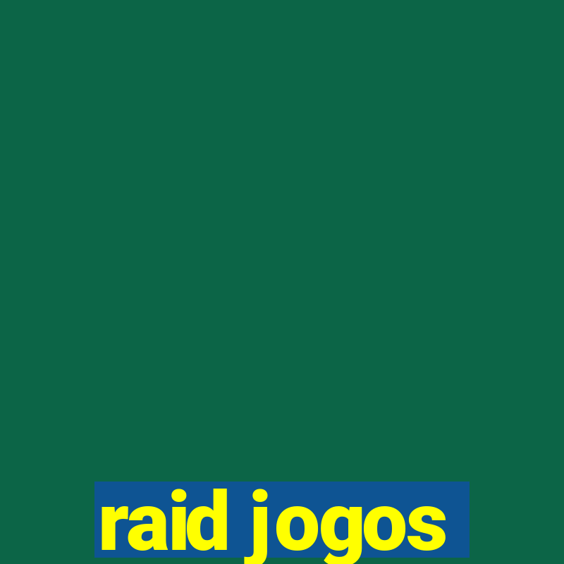 raid jogos