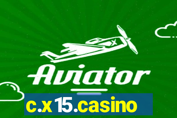 c.x15.casino