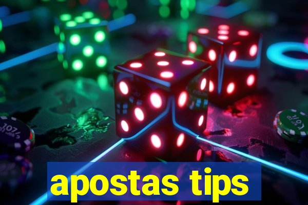 apostas tips