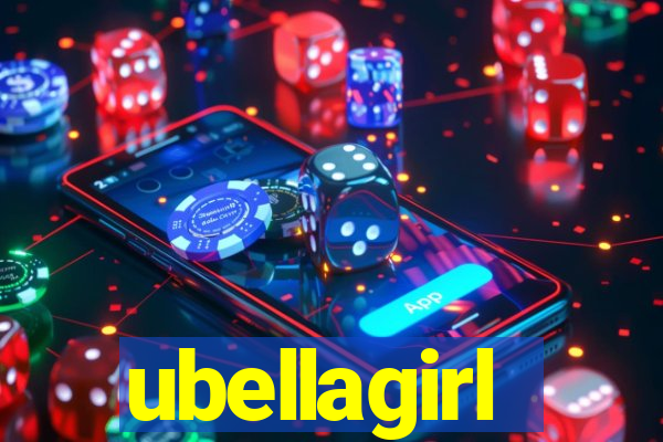 ubellagirl