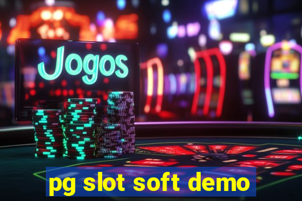 pg slot soft demo