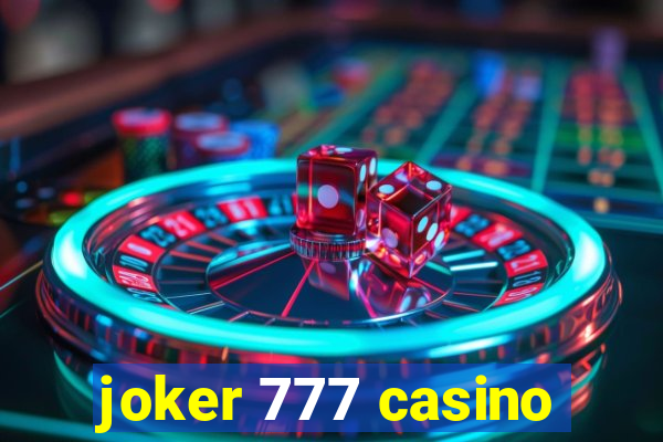 joker 777 casino