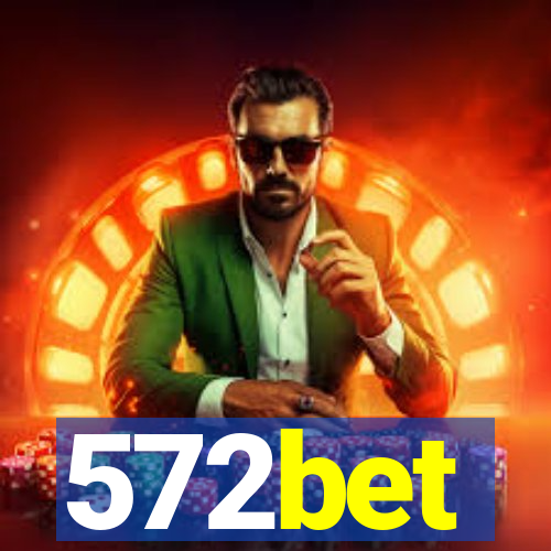 572bet