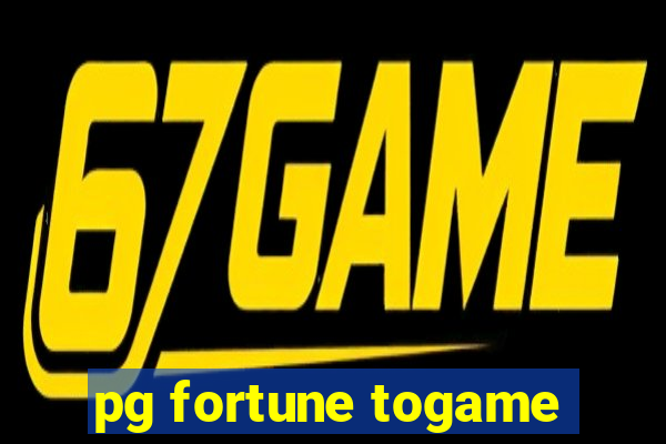 pg fortune togame